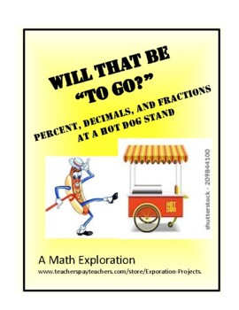 Preview of Math- Will That Be “To Go”? Decimals & Fractions at a Hotdog Stand
