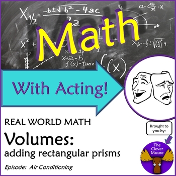 Preview of Math With Acting: Air Conditioning VOLUME ADDING RECT. PRISMS Real World Script