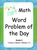 Math Word Problem of the Day Grade 3 (Weeks 1-5)