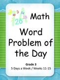 Math Word Problem of the Day Grade 3 (Weeks 11-15)