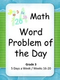 Math Word Problem of the Day Grade 3 (Weeks 16-20)