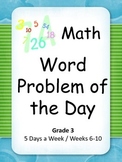 Math Word Problem of the Day Grade 3 (Weeks 6-10)