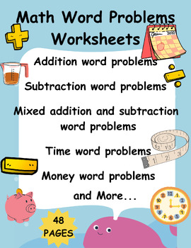 Preview of Math Word Problems Worksheets(Addition  problems,Time word problems and More...)