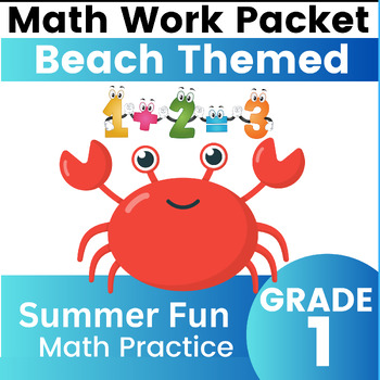 Preview of Math Work Packet -Grade 1 -Summer Themed