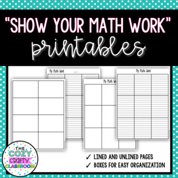 Preview of Show Your Work Math Worksheets