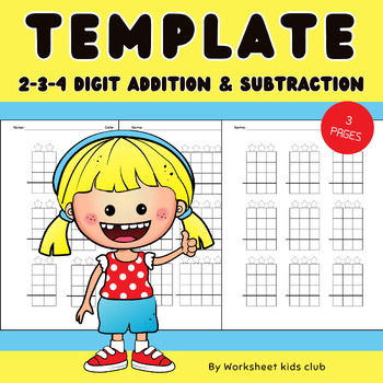 Preview of TEMPLATE 2-3-4 DIGIT ADDITION & SUBTRACTION