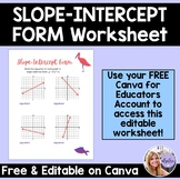 Math Worksheet - Algebra Slope-Intercept Form - Editable on Canva