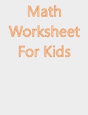 Math Worksheet For Kids- Distance Learning