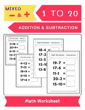 Preview of Math Worksheets 3 (1 to 20)/ Addition and Subtraction Easy to Challenging Levels