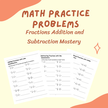 Preview of Math Worksheets, Fractions Addition and Subtraction Mastery