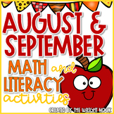 Math and Literacy Activities Bundle for August & September