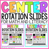 Math and Literacy Center Rotation Slides EDITABLE