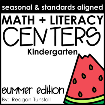 Preview of Math and Literacy Centers Summer Kindergarten