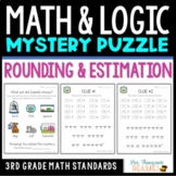 Math and Logic Mystery Puzzle - Rounding & Estimating 3rd 