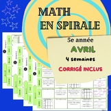 Math en spirale AVRIL 5e année Spiral Math 5th Grade APRIL