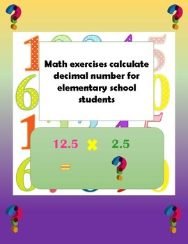Preview of Math exercises calculate decimal number for elementary school student