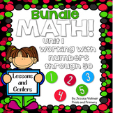 Math for First Grade! Unit 1 Bundle: Numbers to 50; Lesson