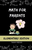 Math for Parents: Elementary Edition