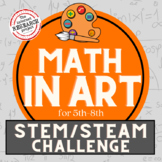 Math in Art STEM Activity Challenge for Middle School Students