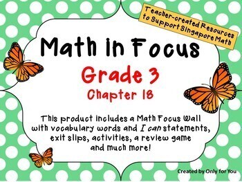 Math In Focus Third Grade Chapter 18 By Only For You Tpt