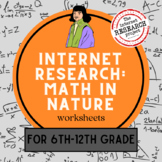 Math in Nature : Internet Research Worksheets for Middle &
