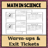Math in Science Warm-ups and Exit Tickets