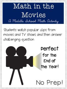 Preview of Math in the Movies for Middle School ~ End of Year Activity