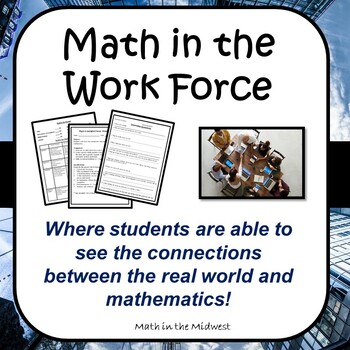 Preview of Real Life Math Project - Math in the Work Force