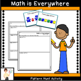 Math is Everywhere - Pattern Hunt Activity
