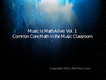 Preview of Math is Music Alive Vol 1: Mathematical Principals of The Elements of Music
