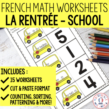 Preview of FRENCH School No Prep Math Worksheets (La rentrée) - Cut & Paste (maternelle)