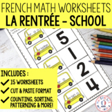 FRENCH School No Prep Math Worksheets (La rentrée) - Cut &