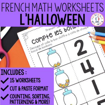 Preview of FRENCH Halloween No Prep Math Worksheets (Cut & Paste) - maternelle