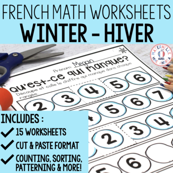Preview of FRENCH Winter (hiver) No Prep Math Worksheets - Cut & Paste (maternelle)
