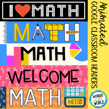 Preview of Math themed Google Classroom animated headers banners