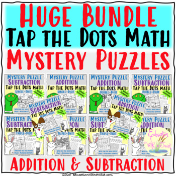 Preview of Tap the Dots Math Addition and Subtraction Huge Mystery Puzzle Bundle