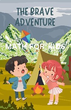 Preview of Math -worksheet for kids ;The Brave Adventure