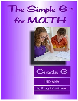 Preview of Indiana Math: The Simple 6 for Grade 6 Indiana Students