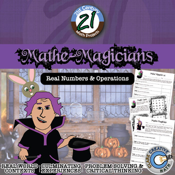 Preview of Mathe-Magicians -- Real Numbers & Number Systems - 21st Century Math Project