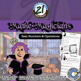 Mathe-Magicians -- Real Numbers & Number Systems - 21st Ce