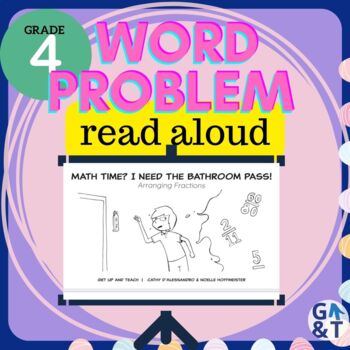 Preview of Math Mindset Word Problem Read Aloud Gr. 4: Math Time? I Need the Bathroom Pass!