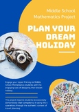 Mathematical Operations Project: Plan Your Dream Holiday