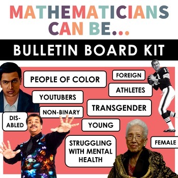 Preview of Mathematicians Can Be... Bulletin Board Kit | Diversity Bulletin Board