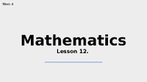 Mathematics ES1 WK 4 Lessons 12-15 (Powerpoint - Multiplication)