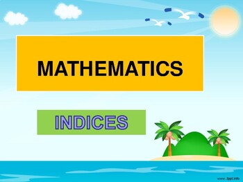 Preview of Mathematics - Indices