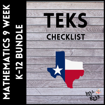 Preview of Mathematics TEKS Checklist K-12 Bundle (9 Weeks Checks)