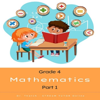 Mathematics for Grade 4: Part-1 by STREaM Tutor Online | TPT