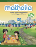 Matholia Problem Solving and Enrichment - Singapore Mathem