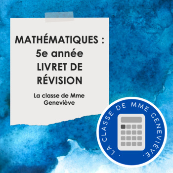 Preview of Maths 5e année - LIVRET DE RÉVISION