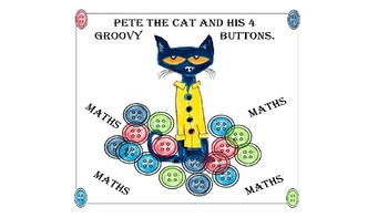 Preview of Maths Activities Inspired by Pete the Cats 4 groovy buttons.